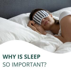 Why is sleep so important